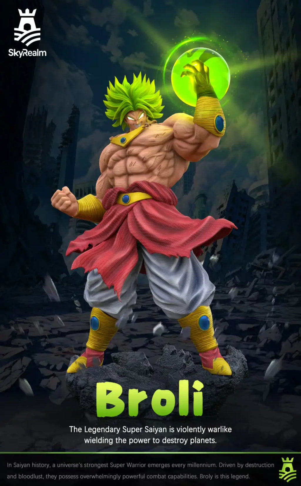 SkyRealm Studio - Dragon Ball Legendary Super Saiyan Broly