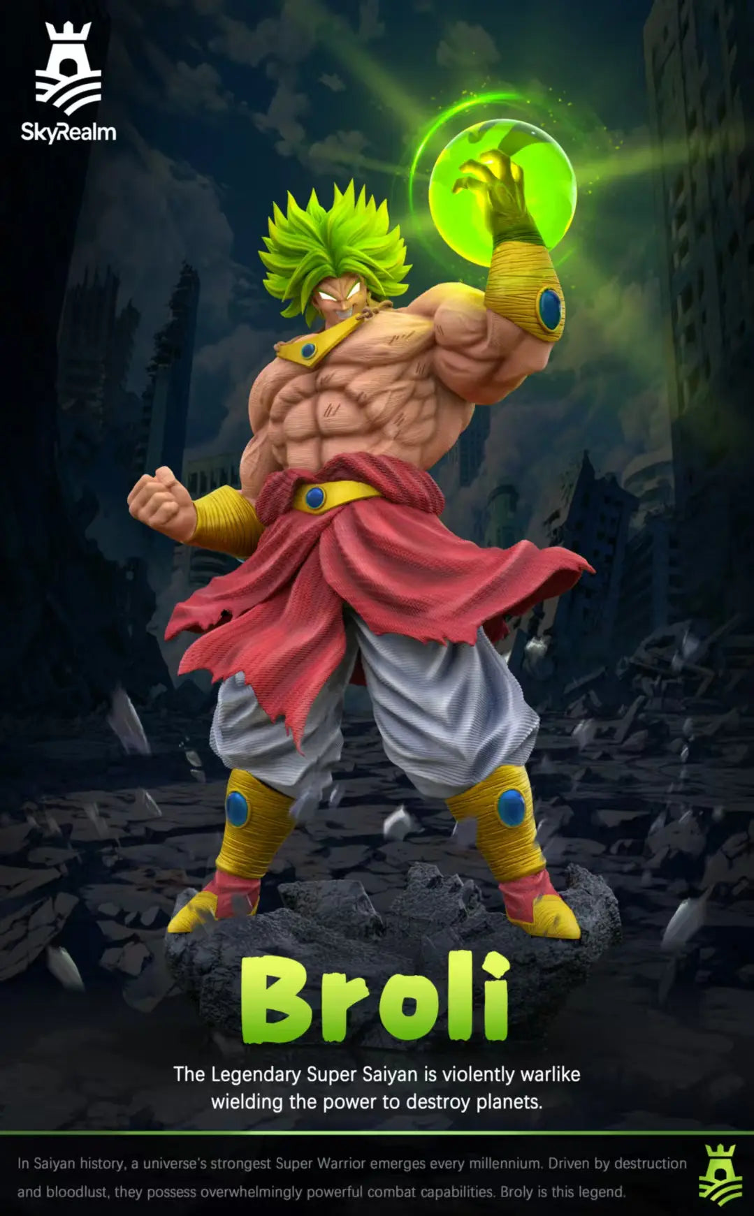 SkyRealm Studio - Dragon Ball Legendary Super Saiyan Broly